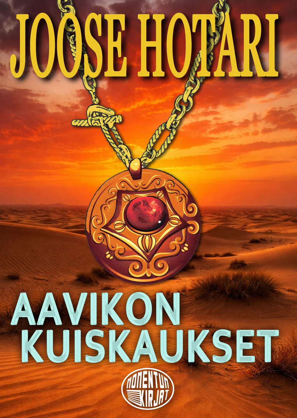 Aavikon kuiskaukset - Joose Hotari