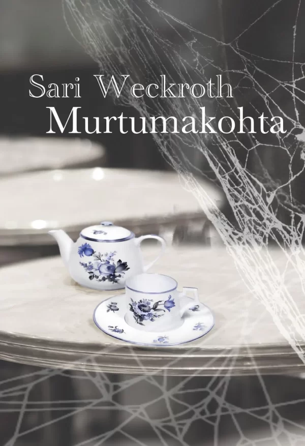 Murtumakohta - Sari Weckroth