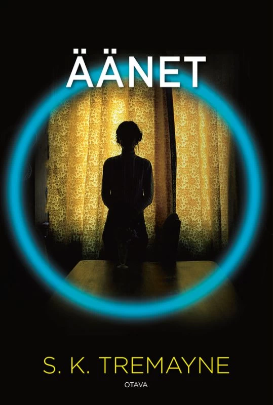 Äänet - S. K. Tremayne