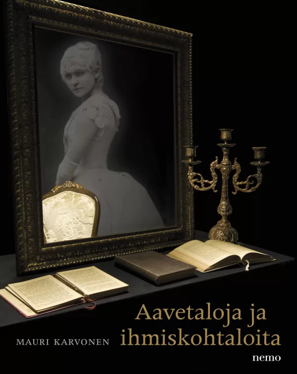 Aavetaloja ja ihmiskohtaloita - Mauri Karvonen