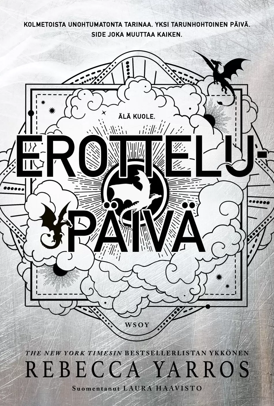 Erottelupäivä (Empyreum) - Rebecca Yarros