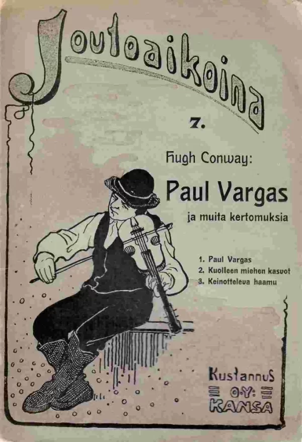 Paul Vargas ja muita kertomuksia (Joutoaikoina #7) - Hugh Conway