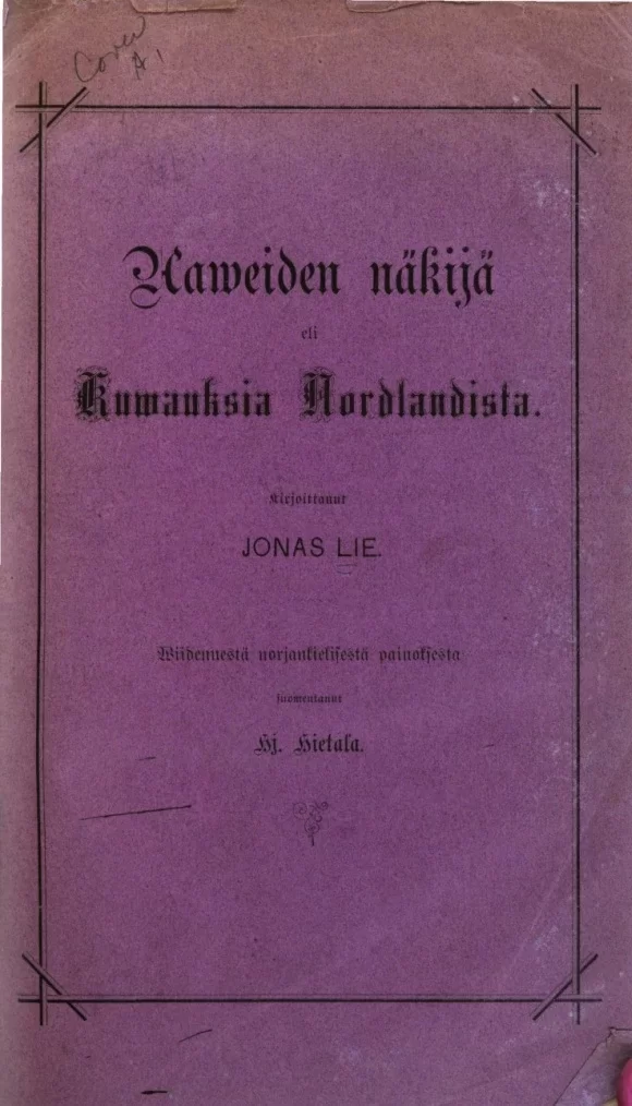 Aaveiden näkijä eli kuvauksia Nordlandista - Jonas Lie