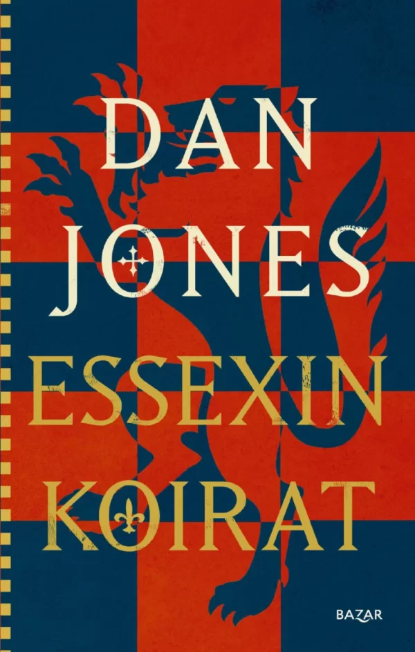 Essexin koirat (Essexin koirat #1) - Dan Jones