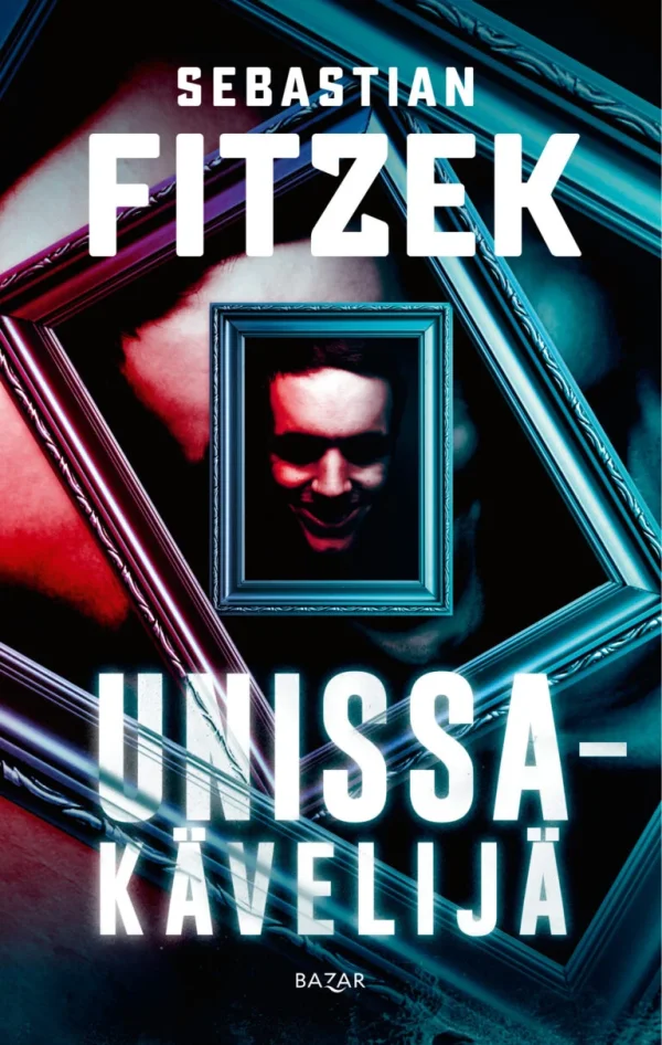 Unissakävelijä - Sebastian Fitzek