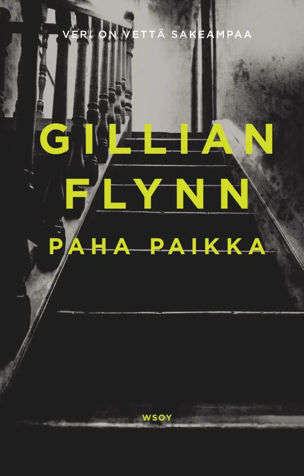 Paha paikka - Gillian Flynn