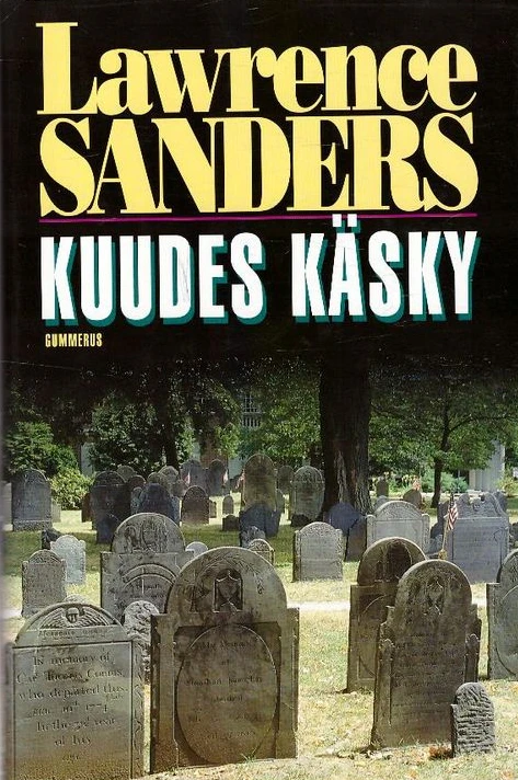 Kuudes käsky - Lawrence Sanders