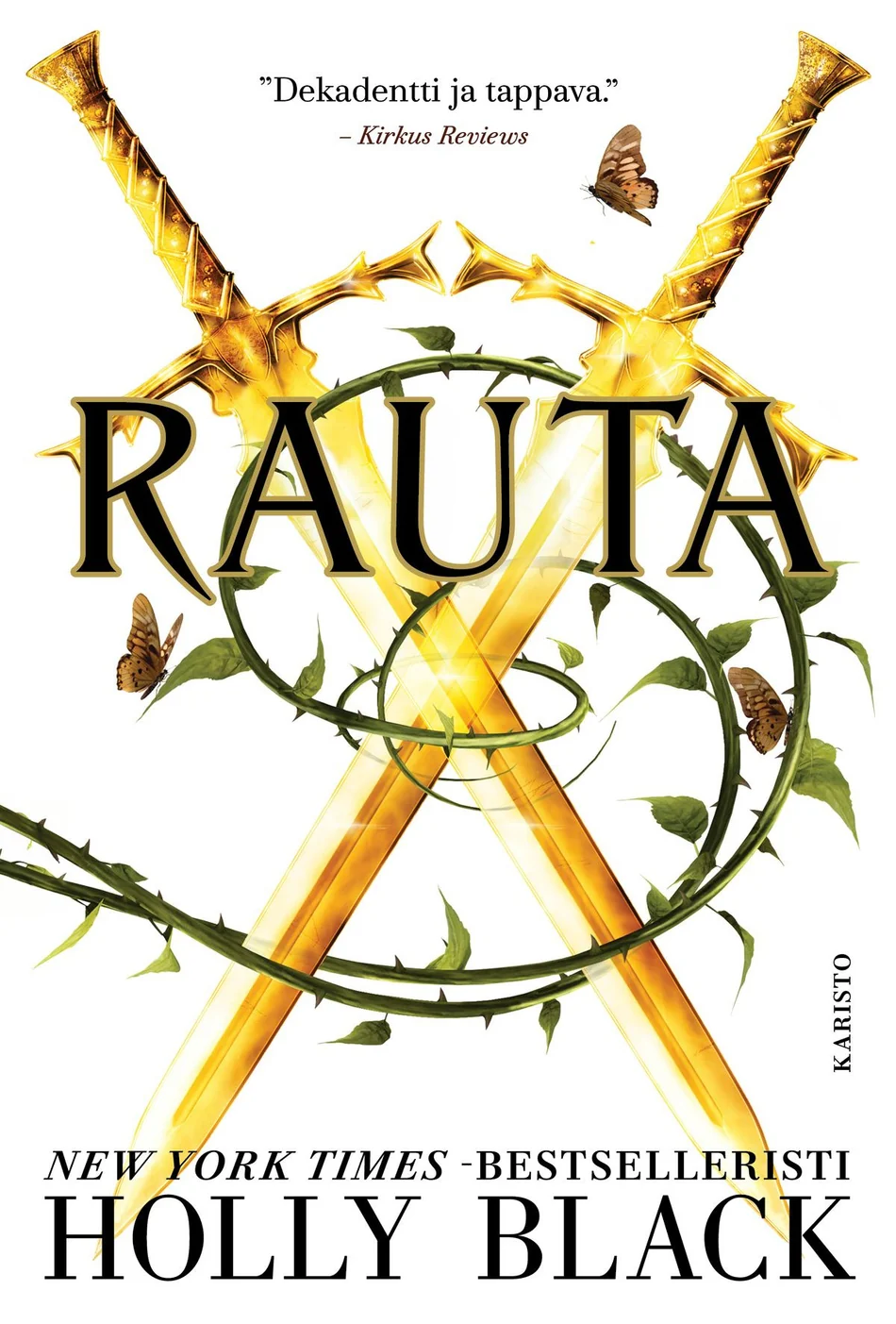 Rauta (Keijumaa-trilogia #3) - Holly Black