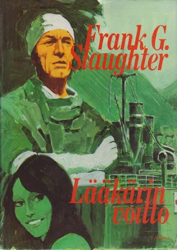 Lääkärin voitto - Frank G. Slaughter