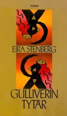 Gulliverin tytär - Eira Stenberg