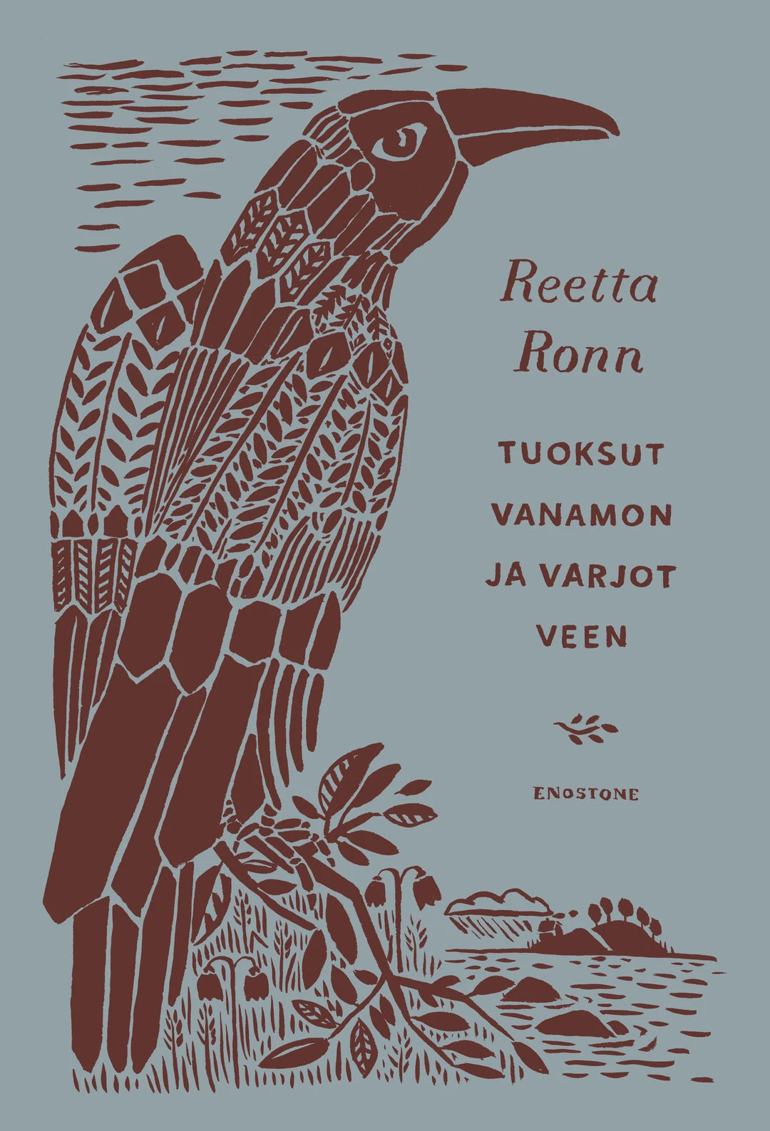 Tuoksut vanamon ja varjot veen