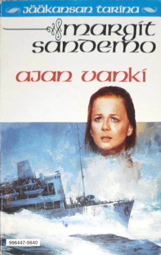 Ajan vanki (Jääkansan tarina #40) - Margit Sandemo