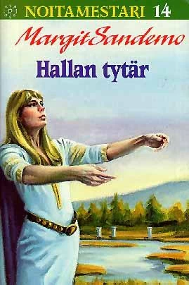 Hallan tytär (Noitamestari #14) - Margit Sandemo