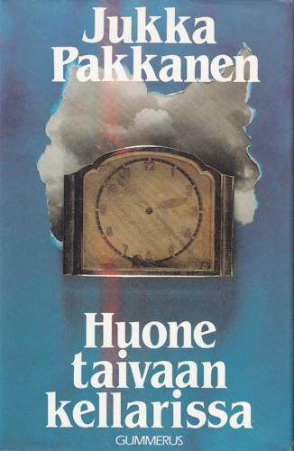 Huone taivaan kellarissa - Jukka Pakkanen