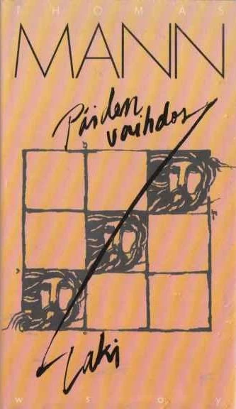 Päiden vaihdos & Laki - Thomas Mann