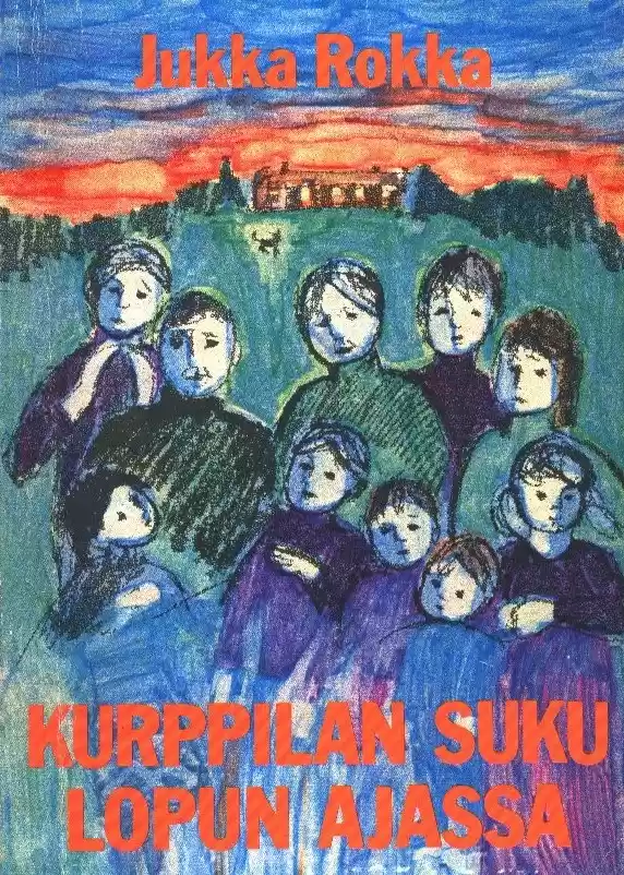 Kurppilan suku lopun ajassa - Jukka Rokka