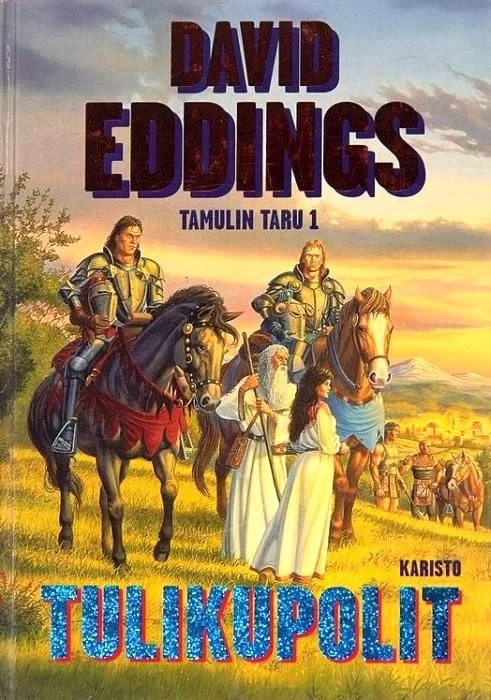 Tulikupolit (Tamulin taru #1) - David Eddings