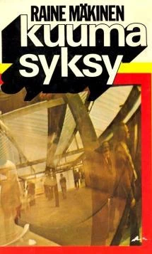 Kuuma syksy - Raine Mäkinen