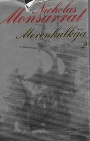 Merenkulkija 2 - Nicholas Monsarrat