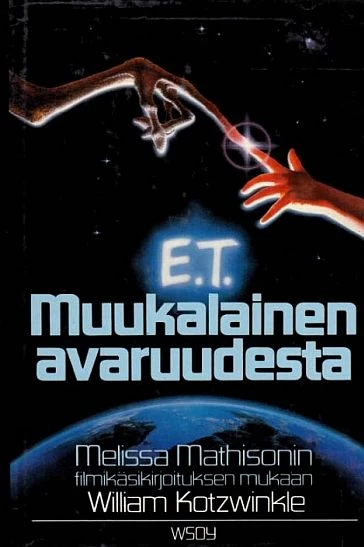 E.T. – Muukalainen avaruudesta - William Kotzwinkle
