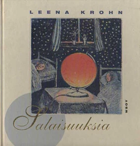 Salaisuuksia - Leena Krohn