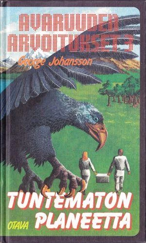 Tuntematon planeetta (Avaruuden arvoitukset #3) - George Johansson