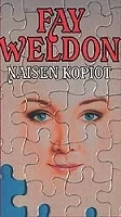Naisen kopiot - Fay Weldon