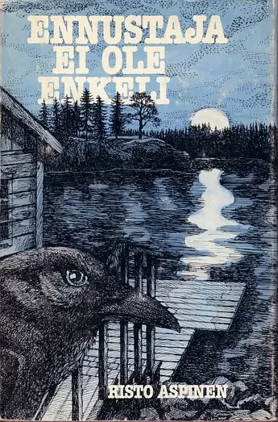 Ennustaja ei ole enkeli - Risto Aspinen