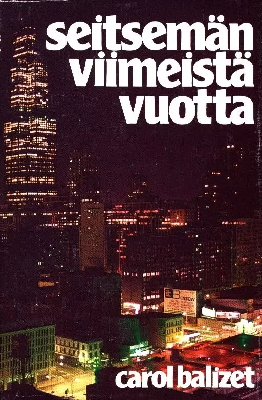 Seitsemän viimeistä vuotta - Carol Balizet