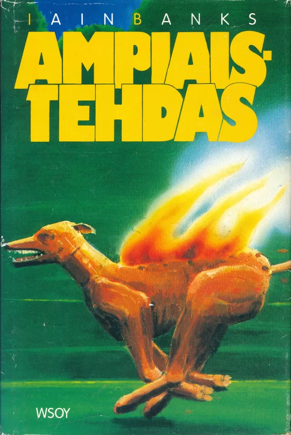 Ampiaistehdas - Iain M. Banks