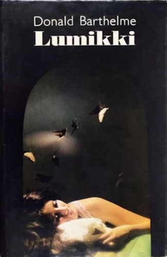 Lumikki - Donald Barthelme