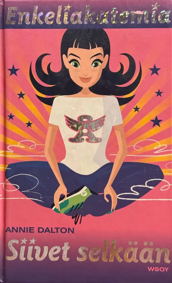 Siivet selkään (Enkeliakatemia #1) - Annie Dalton