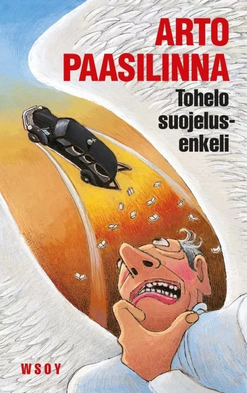 Tohelo suojelusenkeli - Arto Paasilinna