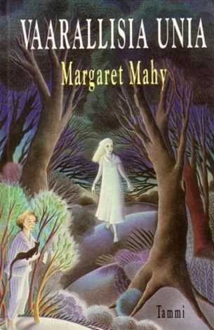 Vaarallisia unia - Margaret Mahy