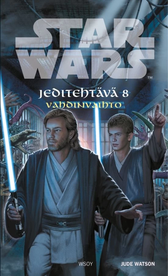 Vahdinvaihto (Jeditehtävä #8) - Jude Watson