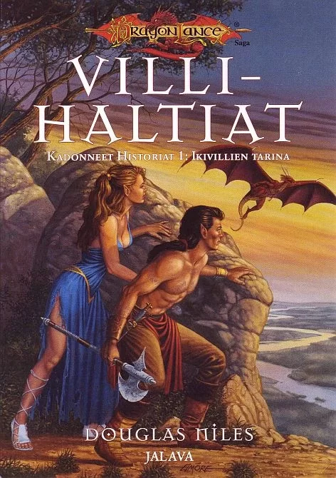 Villihaltiat: Ikivillien tarina