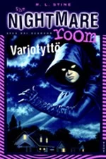 Varjotyttö (The Nightmare Room #8) - R. L. Stine