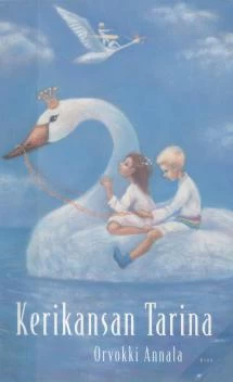 Kerikansan tarina - Orvokki Annala