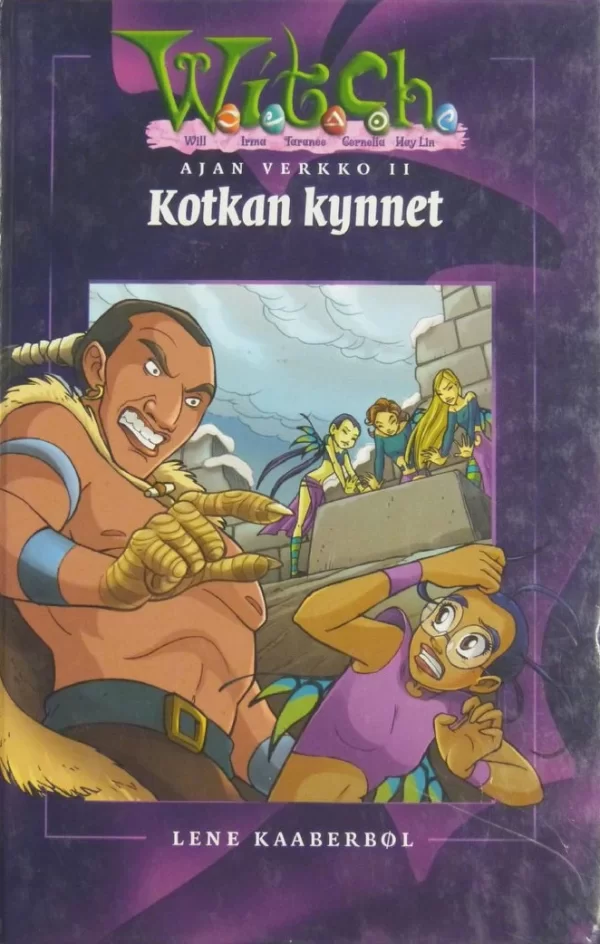 Kotkan kynnet (W.I.T.C.H.: Ajan verkko #2) - Lene Kaaberbøl