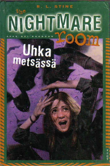 Uhka metsässä (The Nightmare Room #6) - R. L. Stine