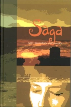 Saga - Eija Lappalainen, Anne Leinonen