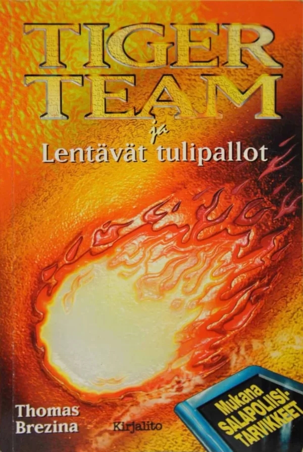 Tiger Team ja Lentävät tulipallot (Tiger Team #5) - Thomas Brezina