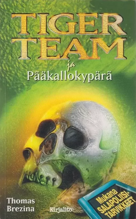 Tiger Team ja Pääkallokypärä (Tiger Team #6) - Thomas Brezina