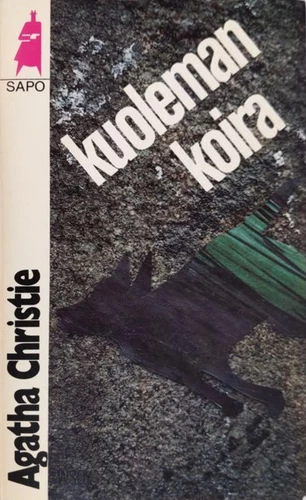 Kuoleman koira ja muita kertomuksia (SAPO #226) - Agatha Christie