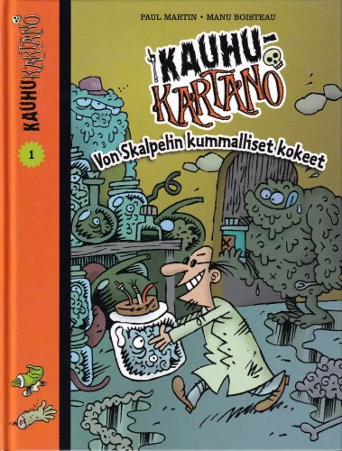 Von Skalpelin kummalliset kokeet