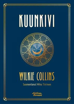 Kuunkivi - Wilkie Collins