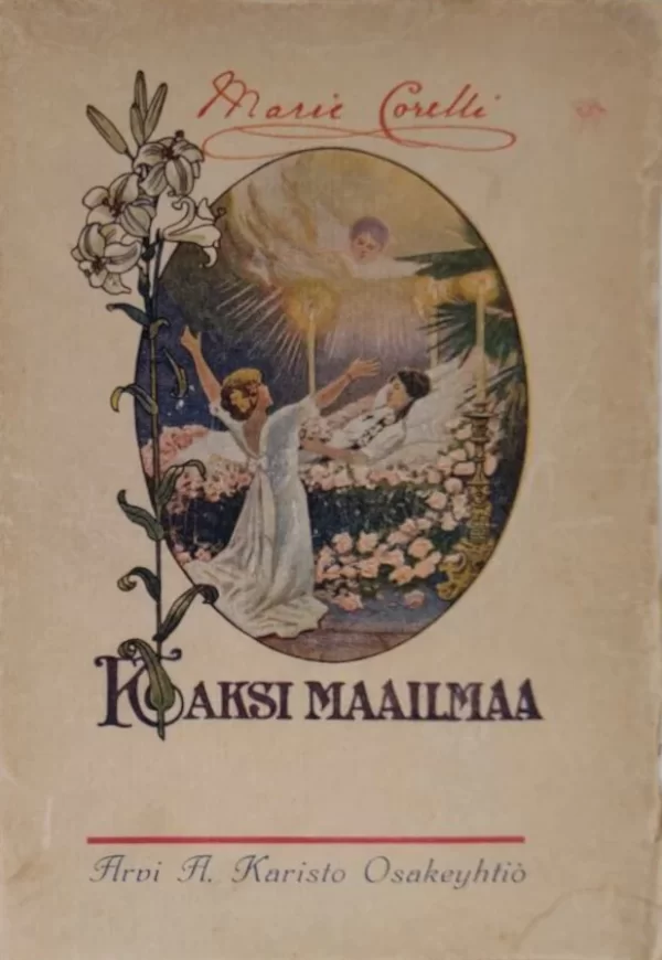 Kaksi maailmaa (Marie Corellin romaanit #1) - Marie Corelli