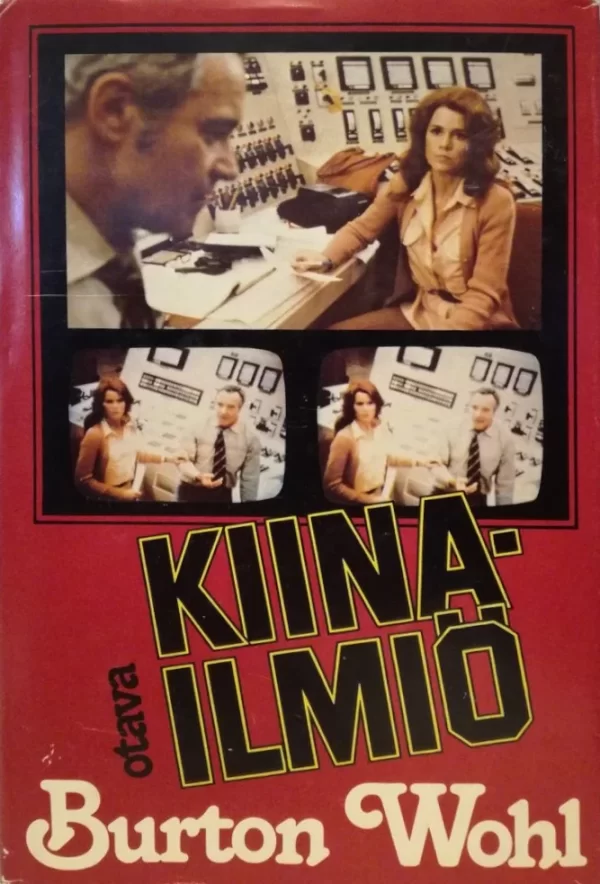 Kiina-ilmiö - Burton Wohl