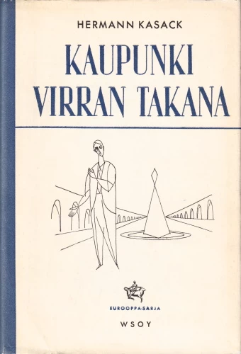 Kaupunki virran takana (Eurooppa-sarja #3) - Hermann Kasack