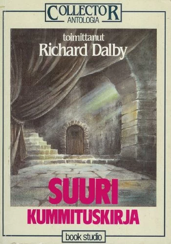 Suuri kummituskirja (Collector Antologia #7) - Richard Dalby